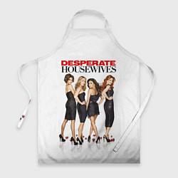 Фартук кулинарный Desperate Housewives Отчаянные Домохозяйки, цвет: 3D-принт