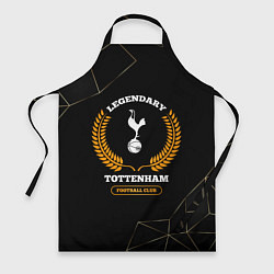 Фартук кулинарный Лого Tottenham и надпись legendary football club н, цвет: 3D-принт