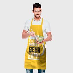 Фартук кулинарный Dont worry - beer happy, цвет: 3D-принт — фото 2