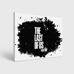 Холст прямоугольный ОДНИ ИЗ НАС l THE LAST OF US, цвет: 3D-принт