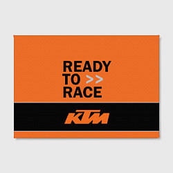 Холст прямоугольный KTM READY TO RACE Z, цвет: 3D-принт — фото 2