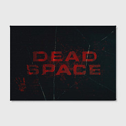 Холст прямоугольный Dead space art, цвет: 3D-принт — фото 2