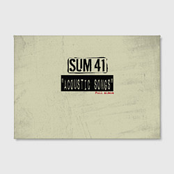 Холст прямоугольный Sum 41 - The Acoustics Full Album, цвет: 3D-принт — фото 2