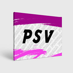 Холст прямоугольный PSV FC Pro Football, цвет: 3D-принт