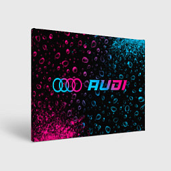 Холст прямоугольный Audi - neon gradient: надпись и символ, цвет: 3D-принт