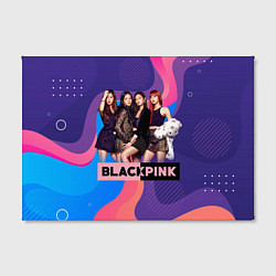 Холст прямоугольный K-pop Blackpink girls, цвет: 3D-принт — фото 2