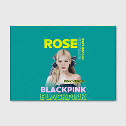 Холст прямоугольный Rose - девушка певица из группы Blackpink, цвет: 3D-принт — фото 2