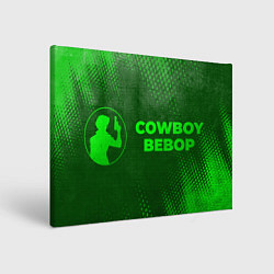 Холст прямоугольный Cowboy Bebop - green gradient по-горизонтали, цвет: 3D-принт