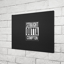 Холст прямоугольный Straight Outta Compton, цвет: 3D-принт — фото 2