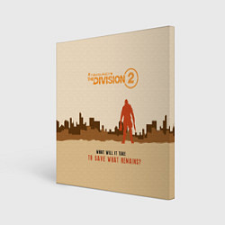 Холст квадратный Tom Clancy's The Division 2, цвет: 3D-принт