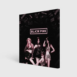 Холст квадратный BLACKPINK, цвет: 3D-принт