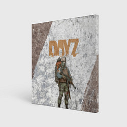 Холст квадратный DAYZ ДЕЙЗИ Z, цвет: 3D-принт