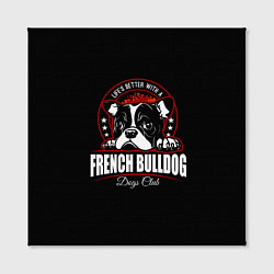 Холст квадратный Французский Бульдог French Bulldog, цвет: 3D-принт — фото 2