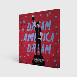 Холст квадратный Dream America dream, цвет: 3D-принт