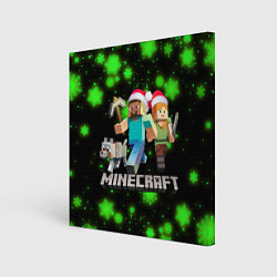 Холст квадратный НОВОГОДНИЙ MINECRAFT ГЕРОИ ИГРЫ, цвет: 3D-принт