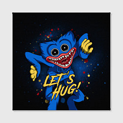 Холст квадратный Хагги Вагги - Lets Hug! Poppy Playtime, цвет: 3D-принт — фото 2