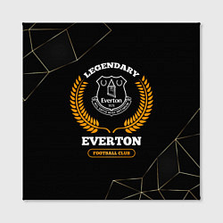 Холст квадратный Лого Everton и надпись Legendary Football Club на, цвет: 3D-принт — фото 2