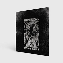 Холст квадратный Atlas Falls - Shinedown, цвет: 3D-принт
