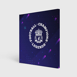 Холст квадратный Символ Liverpool и круглая надпись Football Legend, цвет: 3D-принт