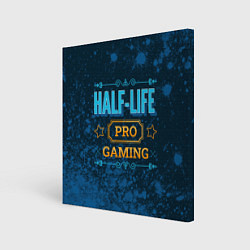 Холст квадратный Игра Half-Life: PRO Gaming, цвет: 3D-принт