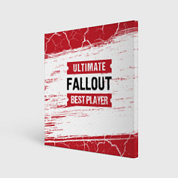 Холст квадратный Fallout: красные таблички Best Player и Ultimate, цвет: 3D-принт