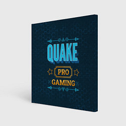 Холст квадратный Игра Quake: pro gaming, цвет: 3D-принт
