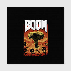 Холст квадратный Boom - Doom, цвет: 3D-принт — фото 2