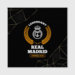 Холст квадратный Лого Real Madrid и надпись legendary football club, цвет: 3D-принт — фото 2