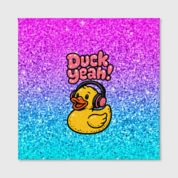 Холст квадратный Duck yeah - утка в наушниках, цвет: 3D-принт — фото 2