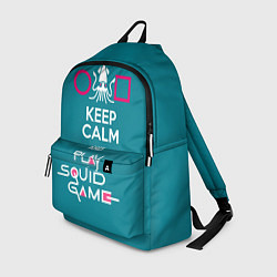 Рюкзак Keep calm and play squid game, цвет: 3D-принт