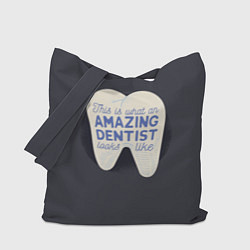 Сумка-шопер Amazing Dentist, цвет: 3D-принт