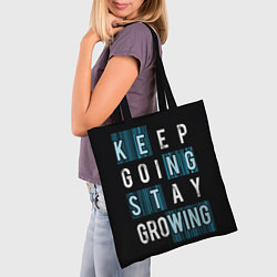 Сумка-шопер Keep going stay growing, цвет: 3D-принт — фото 2