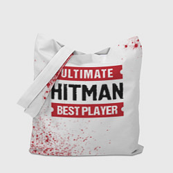 Сумка-шопер Hitman: красные таблички Best Player и Ultimate, цвет: 3D-принт