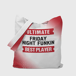 Сумка-шопер Friday Night Funkin: Best Player Ultimate, цвет: 3D-принт