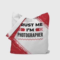 Сумка-шопер Trust me Im photographer white, цвет: 3D-принт