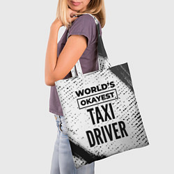 Сумка-шопер Worlds okayest taxi driver - white, цвет: 3D-принт — фото 2