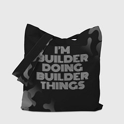 Сумка-шопер Im builder doing builder things: на темном, цвет: 3D-принт