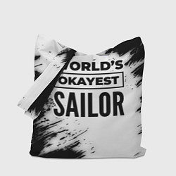 Сумка-шопер Worlds okayest sailor - white, цвет: 3D-принт