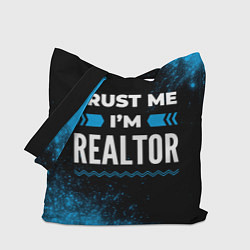 Сумка-шопер Trust me Im realtor dark, цвет: 3D-принт