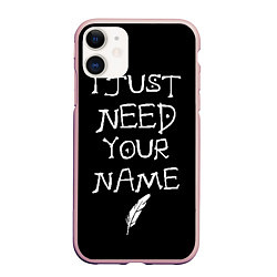 Чехол iPhone 11 матовый Your name, цвет: 3D-светло-розовый