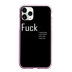 Чехол iPhone 11 Pro матовый Fuck, цвет: 3D-розовый