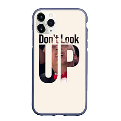 Чехол iPhone 11 Pro матовый Dont look upНе смотри на вверх