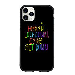 Чехол iPhone 11 Pro матовый Н Х*Й LOCKDOWN, СУК GET DOWN, цвет: 3D-черный