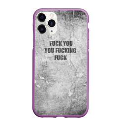 Чехол iPhone 11 Pro матовый F*ck you you F*cking F*ck на стене, цвет: 3D-фиолетовый