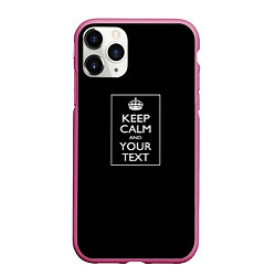 Чехол iPhone 11 Pro матовый Keep calm and text, цвет: 3D-малиновый