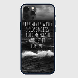 Чехол для iPhone 12 Pro Max Bring Me The Horizon - it comes in waves, цвет: 3D-черный