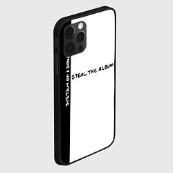 Чехол для iPhone 12 Pro Max System of a Down - Steal This Album!, цвет: 3D-черный — фото 2