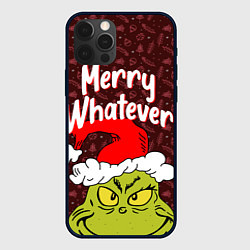 Чехол для iPhone 12 Pro Max ГРИНЧ GRINCH WHATEVER, цвет: 3D-черный