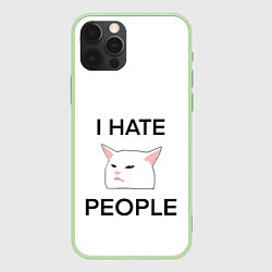Чехол для iPhone 12 Pro Max I hate people, дизайн с белым мемным котом, цвет: 3D-салатовый