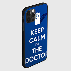 Чехол для iPhone 12 Pro Max Keep calm Im the Doctor, цвет: 3D-черный — фото 2